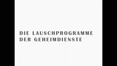 Die Lauschprogramme der Geheimdienste